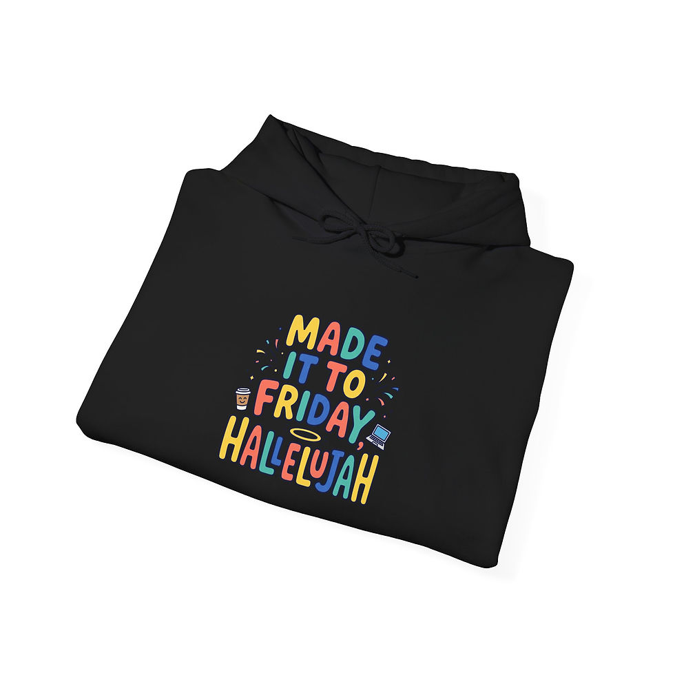 Thumbnail: Folded black hoodie with Made It to Friday Hallelujah text