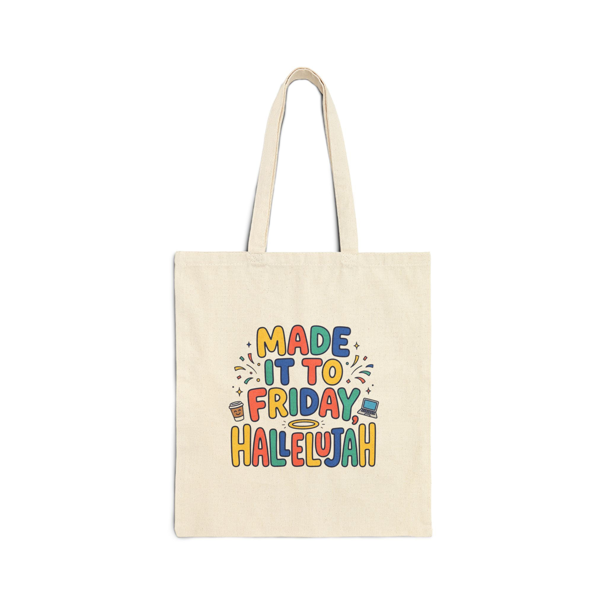 Made It to Friday Hallelujah Tote