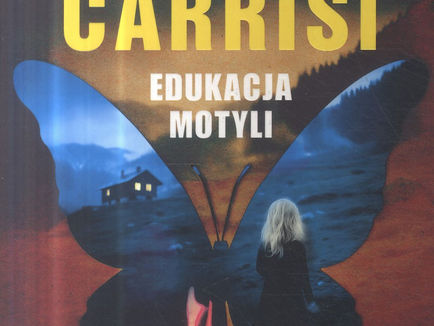 "Edukacja motyli" Donato Carrisi