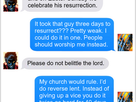 Texts From Superheroes: The Church of Logan