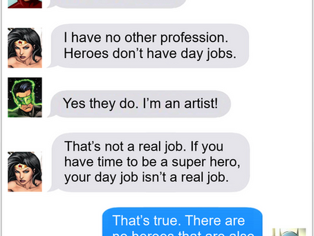 Texts From Superheroes: The Strength To Go To Work