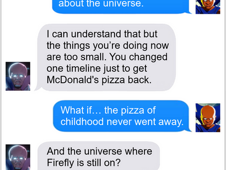 Texts From Superheroes: What If ... You Could Have It All