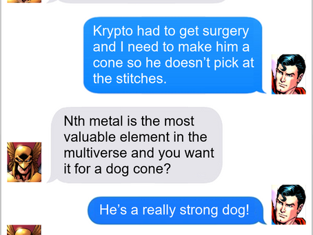 Texts From Superheroes: Superman's Best Friend