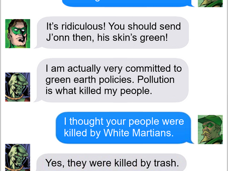 Texts From Superheroes: It's Not Easy Being Green