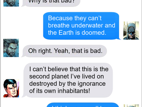 Texts From Superheroes: The More Things Climate Change, The More They Stay The Same