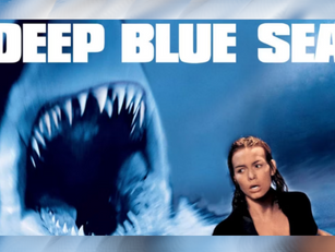 The Villain Was Right: Deep Blue Sea