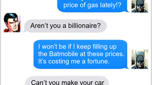 Texts From Superheroes: He Won't Change At Any Cost