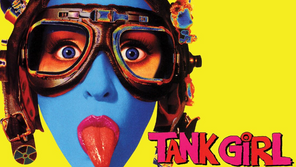 I Hate It But I Love It: Tank Girl