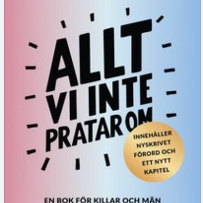 Allt vi inte pratar om