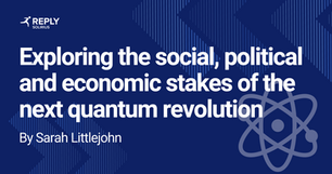 Exploring the social, political and economic stakes of the next quantum revolution