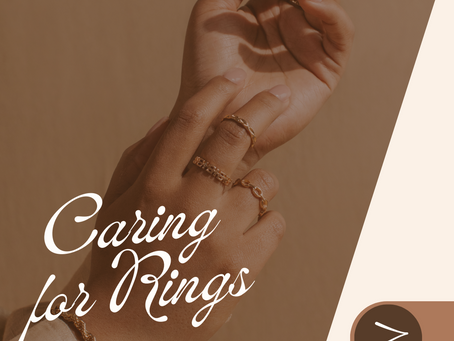 A Guide to Ring Care: Keeping Your Precious Jewelry Gleaming