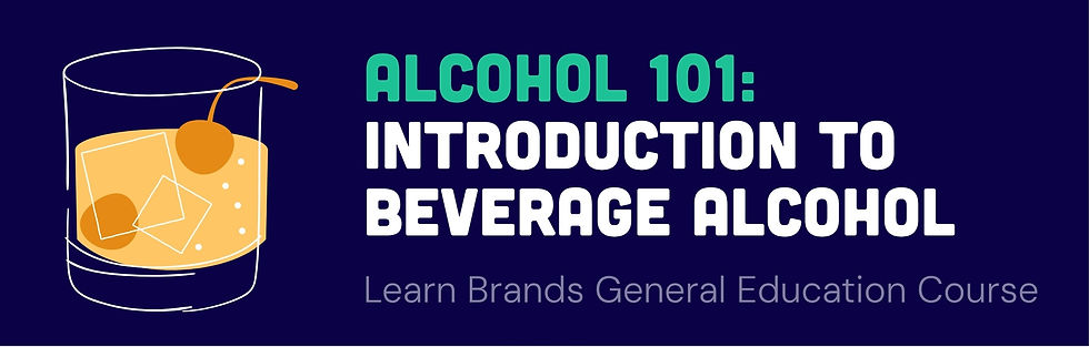 Glass of whiskey with cherries, ice against a navy background. Text: Alcohol 101: Introduction to Beverage Alcohol. Learn Brands General Education Course.