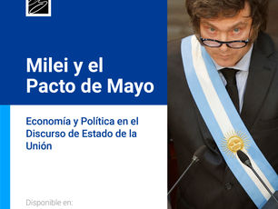 Milei y el Pacto de Mayo: Estrategia y Expectativas