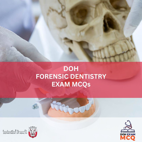 DOH Forensic Dentistry Exam MCQs Download MCQs