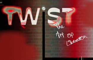 TWIST: The Art of Liberation