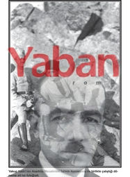 Yakup Kadri Karaosmanoğlu Yaban Romanının Düşündürdükleri