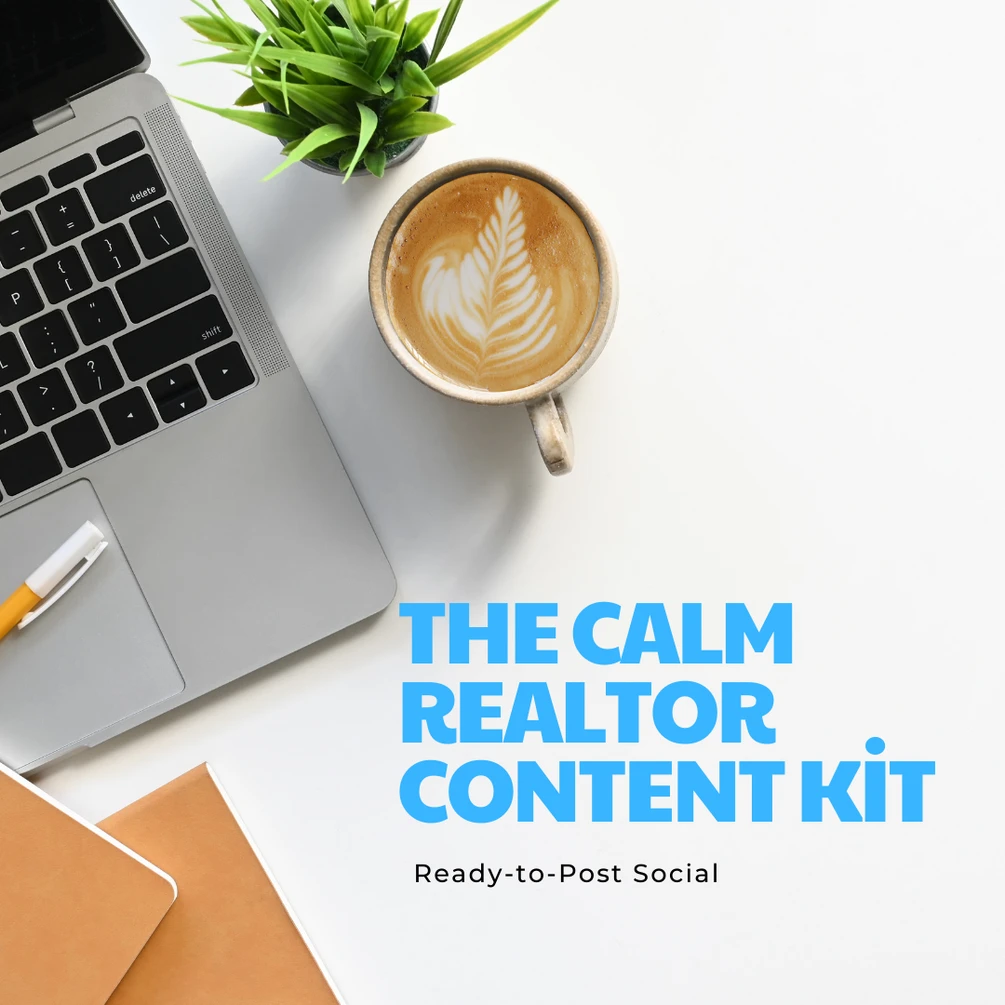 The Calm Realtor Content Kit