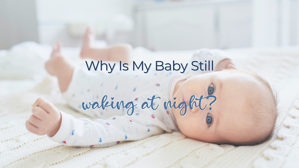 why is my baby still waking at night