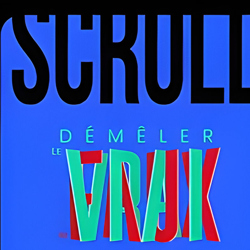 Scroll, démêler le vrai du faux