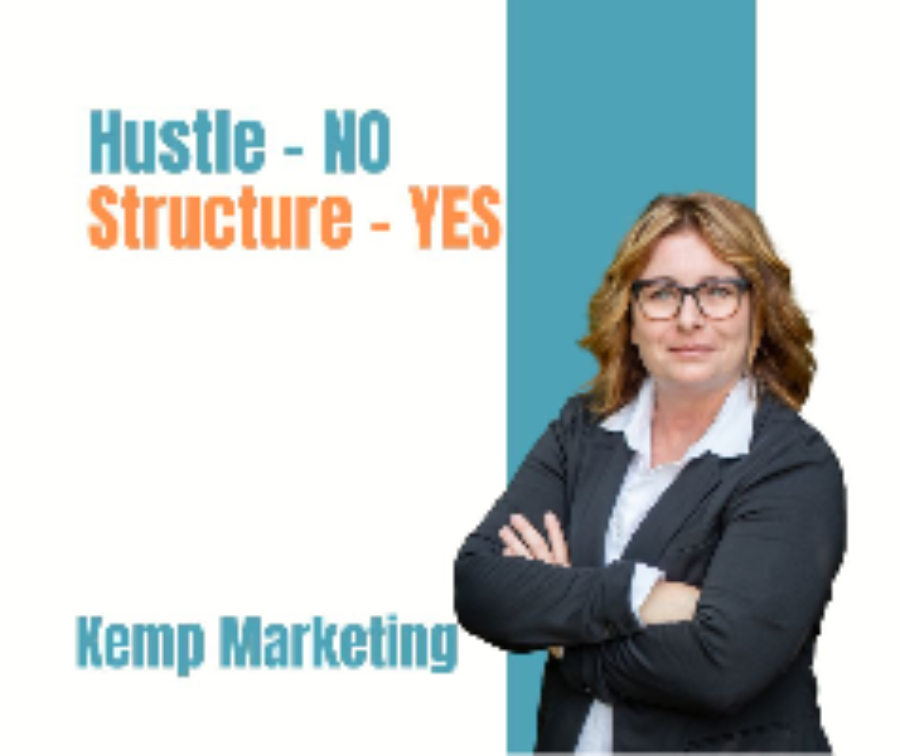 Hustle no, structure yes