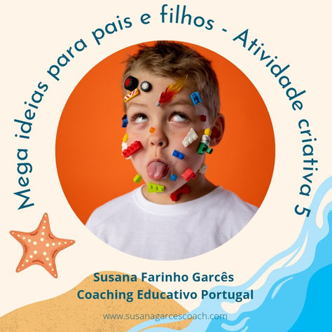 💡MEGA IDEIA 5 - para pais e filhos