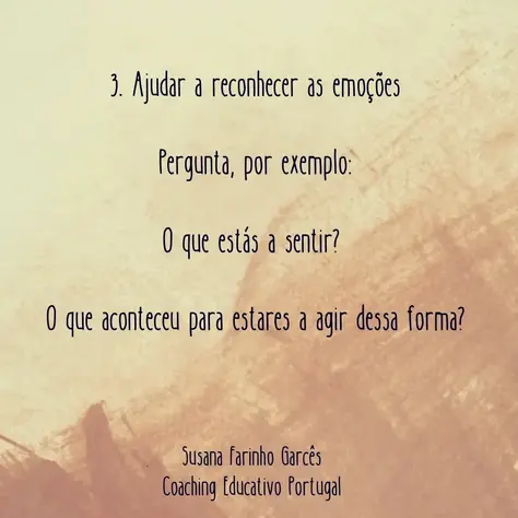 3. Ajudar a reconhecer as emoções