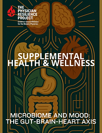 The Physician Resilience Project Microbiome and Mood The Gut-Brain-Heart Axis.png