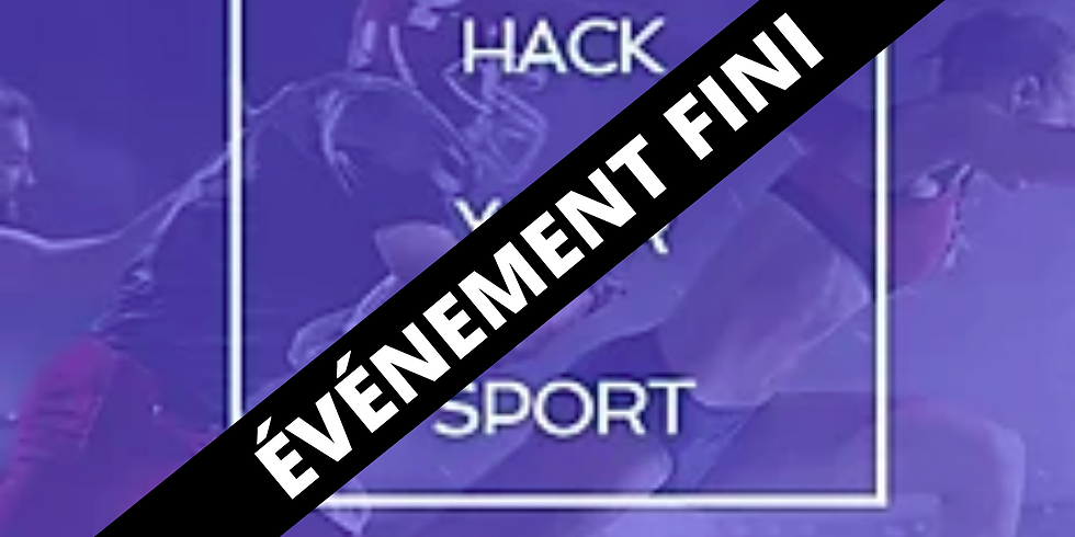 Hack Your Sport : Hackathon de l'innovation dans le sport
