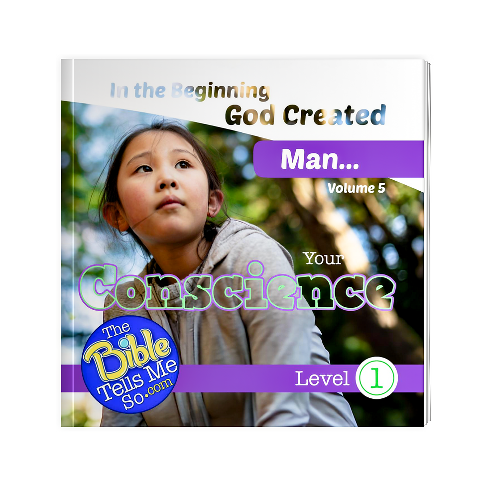 In the Beginning God Created Man - Your Conscience