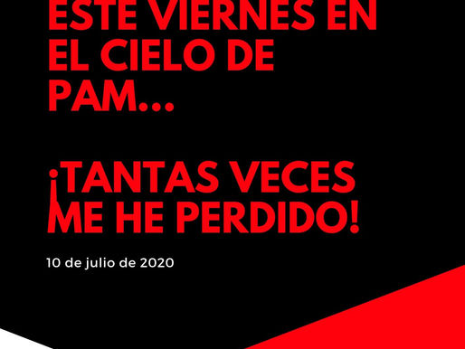 ESTE VIERNES EN EL CIELO DE PAM...TEATRO MUSICAL