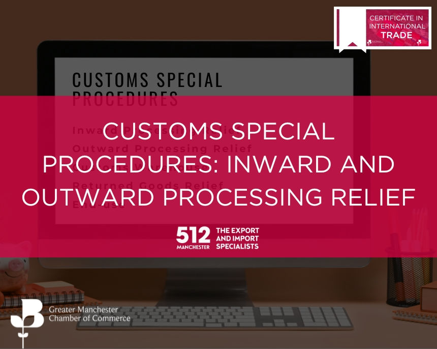 Customs Special Procedures