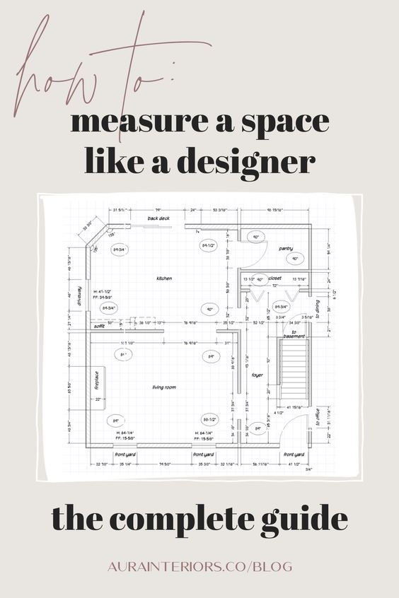 Like A Designer: Measuring Your Space