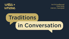 19.07.26 Wilia a Whare: Traditions in Conversation 