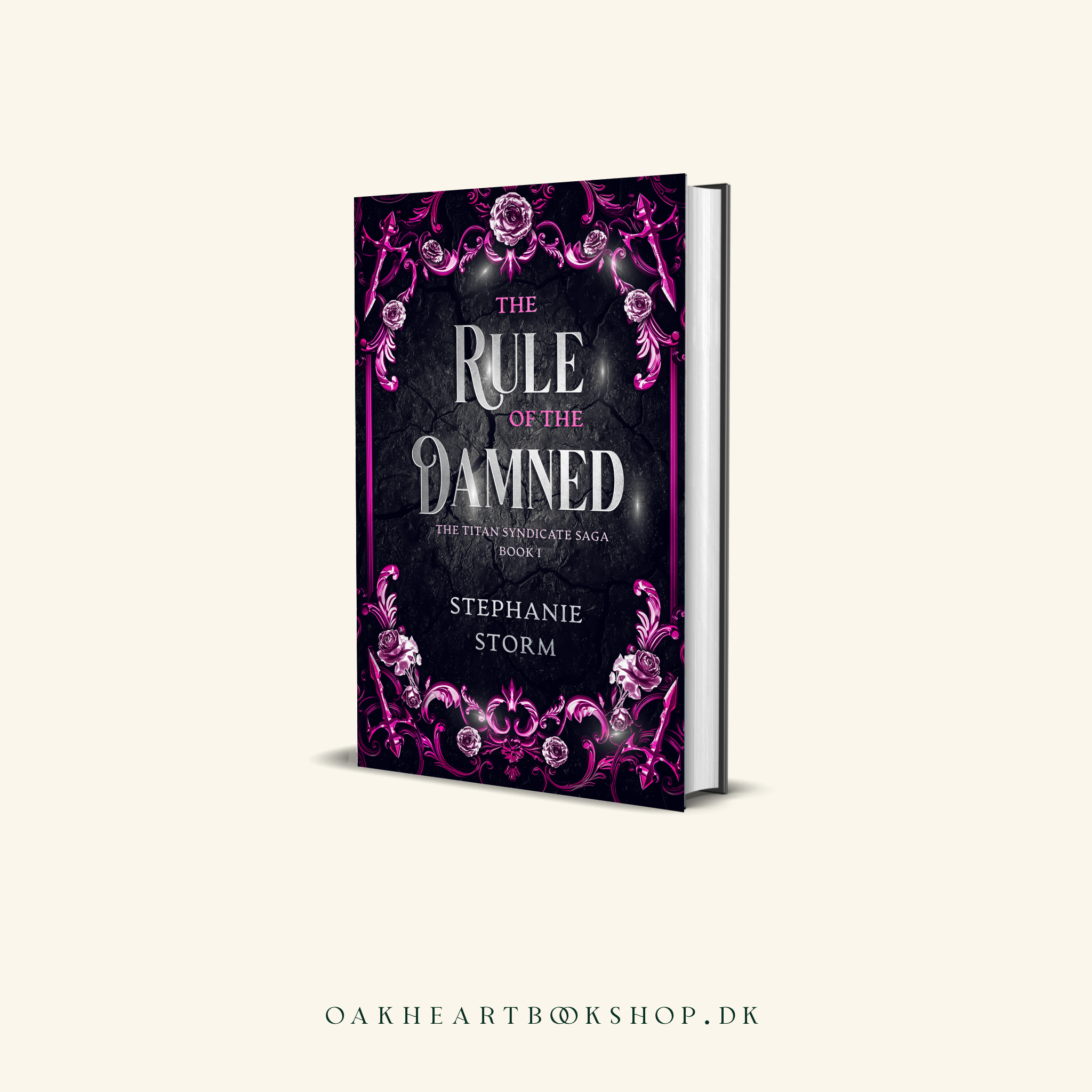 The Rule of the Damned by Stephanie Storm (The Titan Syndicate Saga Book 1)