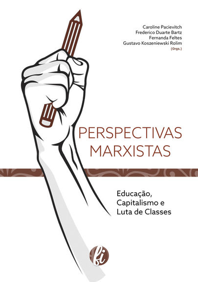 Perspectivas Marxistas: Educação, Capitalismo e Luta de Classes