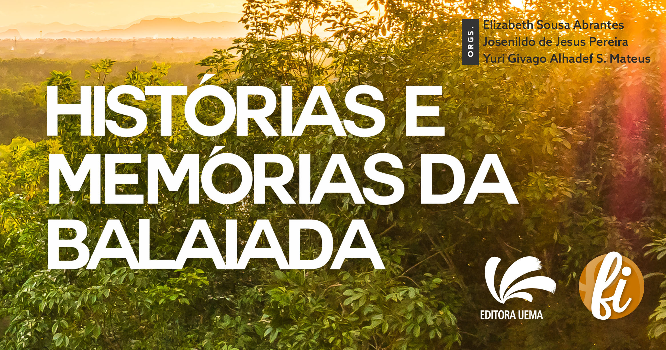 Histórias e memórias da Balaiada • Editora Fi • Acesso Aberto