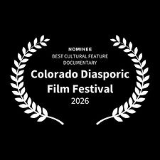 best cultural feature documentary colorado diasporic.jpg