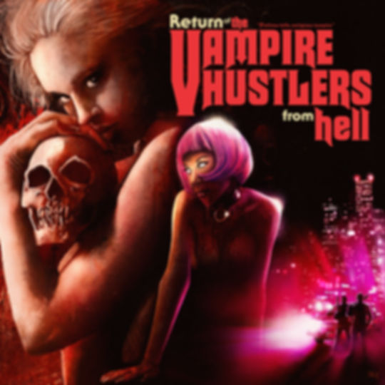 The Return of the Vampire Hustlers from Hell - Limited Edition 12" Red Vinyl