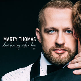 INTERVIEW: MARTY THOMAS On His New Album "Slow Dancing With A Boy"