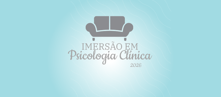 Imersão em Psicologia Clinica - Turma 4