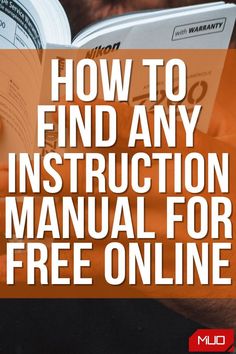 Pinterest pin graphic showing a close-up photo of an instruction manual in someone's hands with a pin title (How to Find Any Instruction Manual For Free Online) superimposed  over the photo