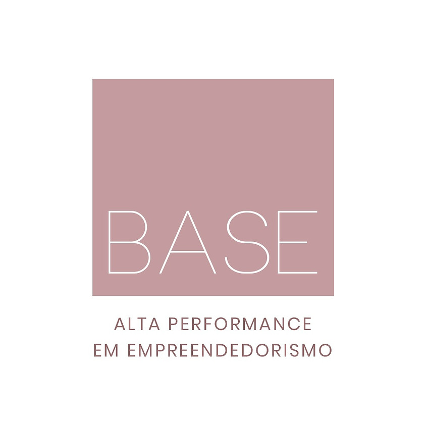 BASE - ALTA PERFORMANCE EM EMPREENDEDORISMO
