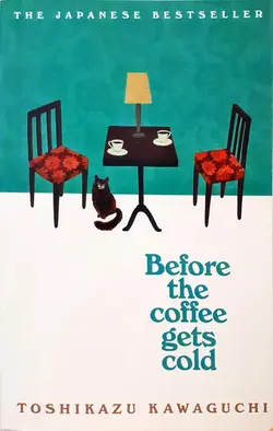 Before the Coffee Gets Cold