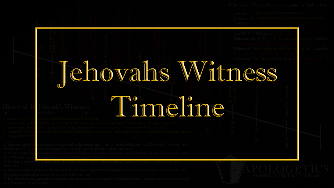 Basic Timeline - Jehovahs Witnesses