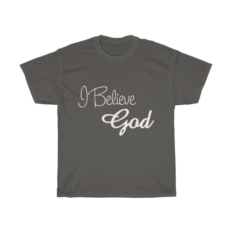 Thumbnail: "I Believe God" Unisex Heavy Cotton Tee