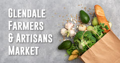 GLENDALE FARMERS AND ARTISAN MARKETS