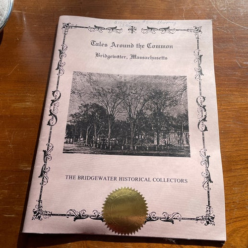 Tales Around The Common Bridgewater Massachusetts Oldbridgewater