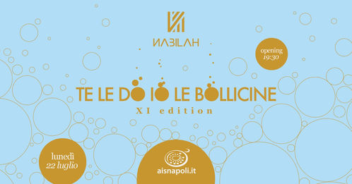 "TE LE DO IO LE BOLLICINE" - XI EDIZIONE