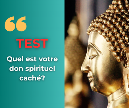 Test : Quel est votre don spirituel caché ?