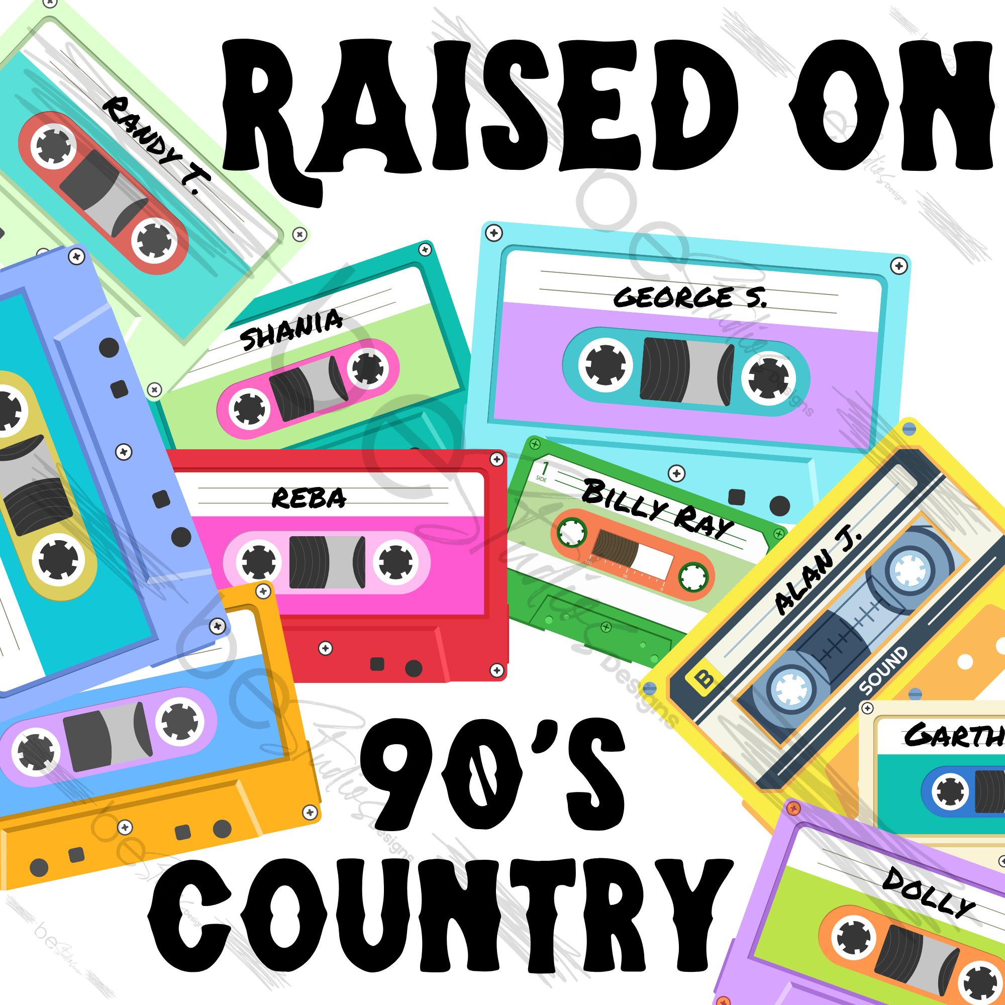 Raised On 90's Country Digital Design